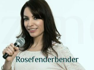 Rosefenderbender