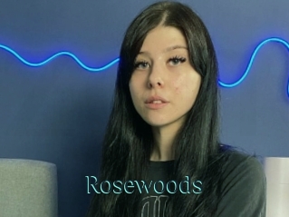 Rosewoods