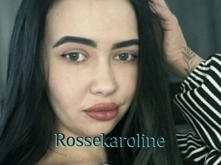 Rossekaroline