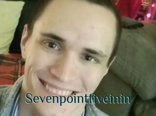 Sevenpointfiveinin