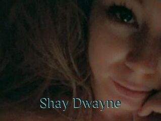 Shay_Dwayne