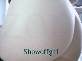 Showoffgirl
