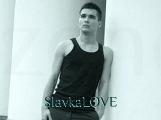 SlavkaLOVE