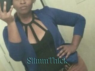SlimmThick