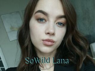 SoWild_Lana