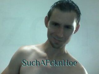 SuchAFcknHoe