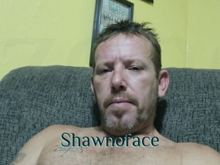 Shawnoface
