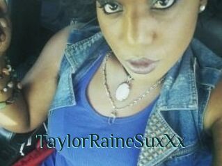 TaylorRaineSuxXx