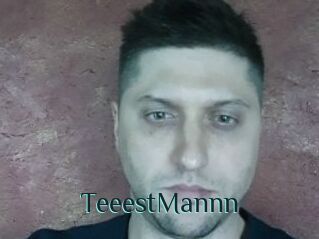 TeeestMannn
