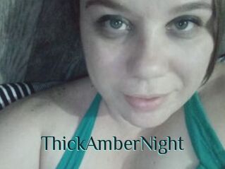 ThickAmberNight