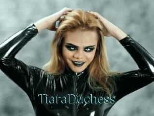 TiaraDuchess