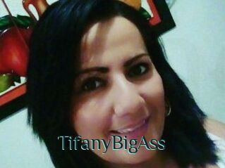 TifanyBigAss
