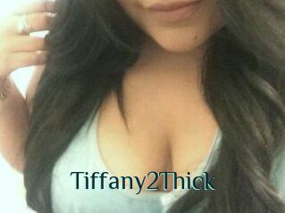 Tiffany2Thick