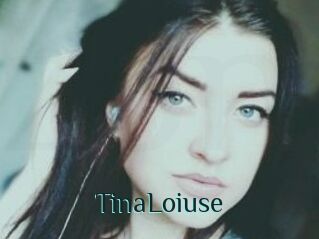 Tina_Loiuse