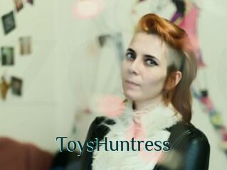 ToysHuntress