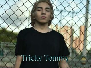 Tricky_Tommy