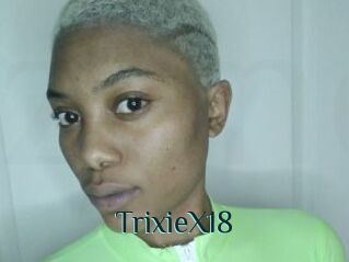 TrixieX18