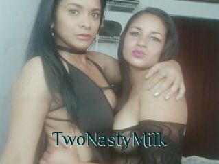 TwoNastyMilk