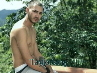 Taylorking