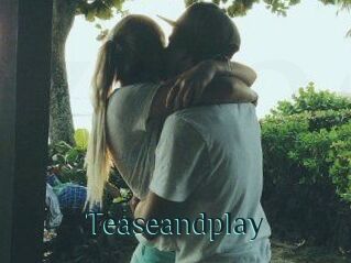 Teaseandplay