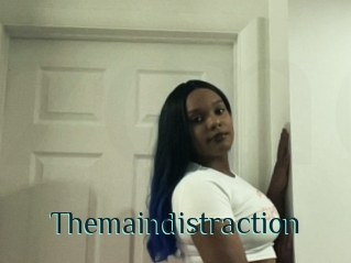 Themaindistraction