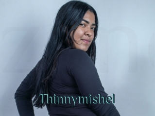 Thinnymishel