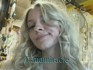 Tianamiracle