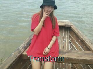 Transform