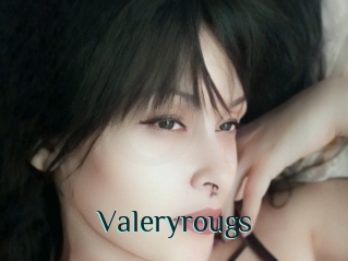 Valeryrougs