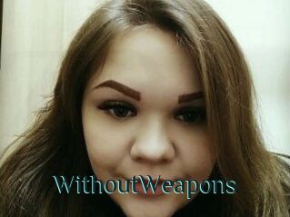 WithoutWeapons