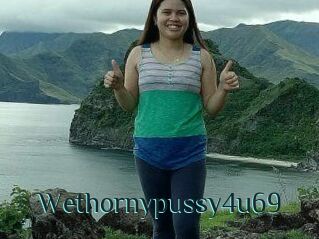 Wethornypussy4u69