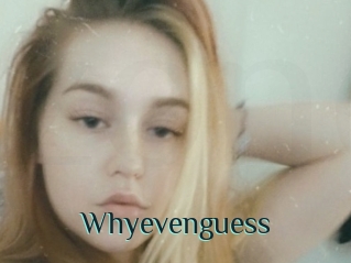 Whyevenguess