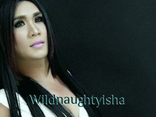 Wildnaughtyisha