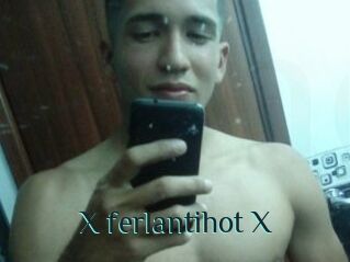 X_ferlantihot_X