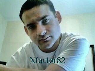 Xfactor82