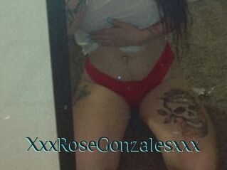 XxxRoseGonzalesxxx