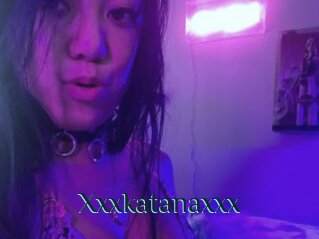 Xxxkatanaxxx