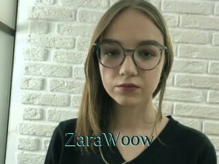 ZaraWoow