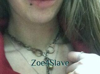 Zoe4Slave